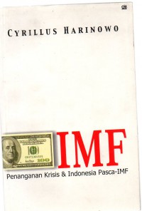 Image of IMF Penanganan Krisis dan Indonesia Pasca-IMF